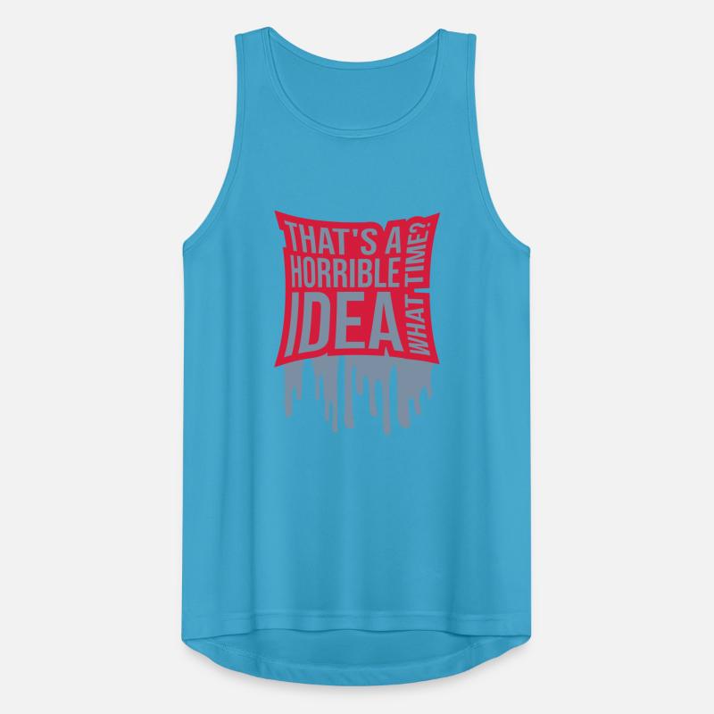 Thats a horrible Idea Männer Tank Top atmungsaktiv