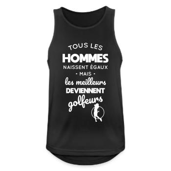 Golf - Hommes égaux meilleurs deviennent golfeurs - Débardeur respirant Homme - noir - Devant - Nick (188cm)