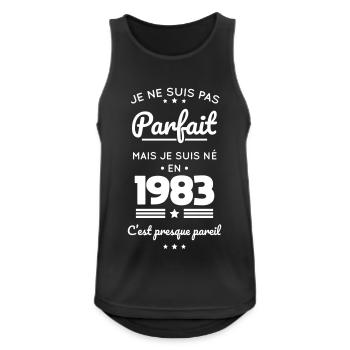 Anniversaire 40 ans - Pas parfait mais né en 1983 - Débardeur respirant Homme - noir - Devant - Nick (188cm)