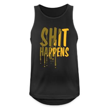 Drops Shit happens Quote - Men's Breathable Tank Top - black - Front - Nick (188cm)
