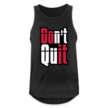 cadre don t quit ne pas abandonner do it fais’s text - Débardeur respirant Homme - noir - Devant - Nick (188cm)