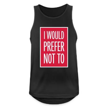 I prefer not to - Men's Breathable Tank Top - black - Front - Nick (188cm)