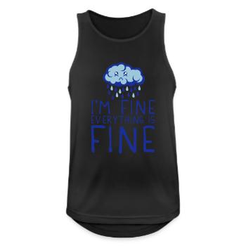 quote cloud i am fine everything sad depressed - Men's Breathable Tank Top - black - Front - Nick (188cm)