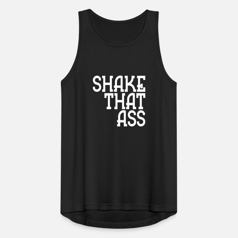 shake that ass Männer Tank Top atmungsaktiv