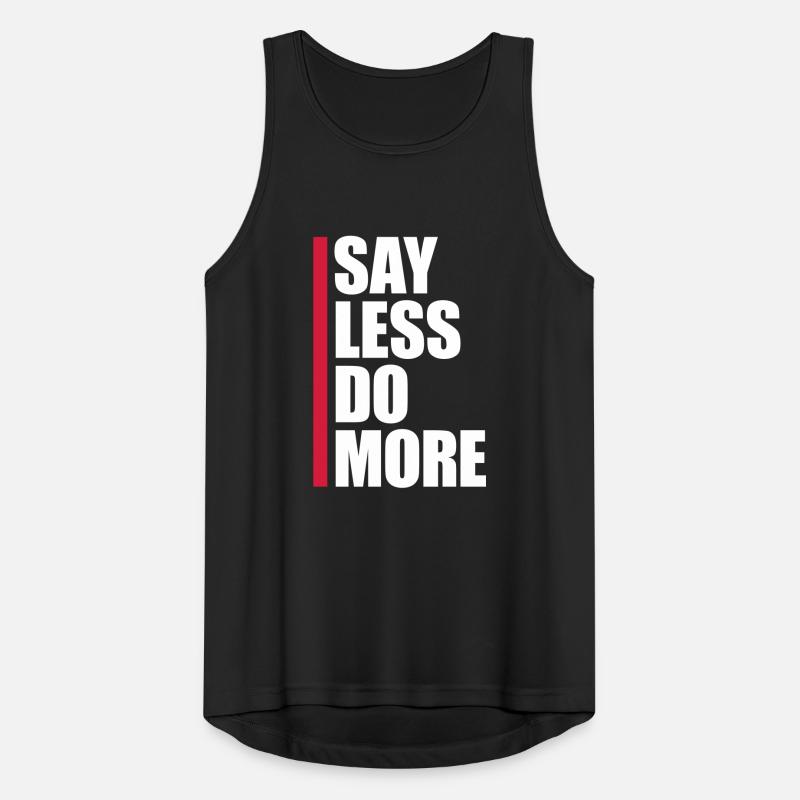 say less do more Männer Tank Top atmungsaktiv