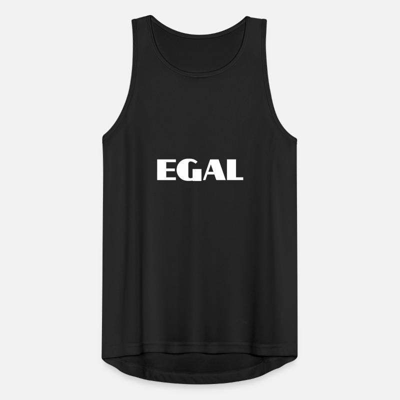Egal Spruch Männer Tank Top atmungsaktiv