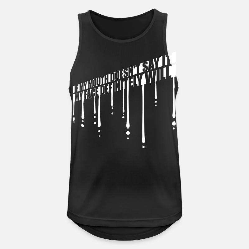 my face definitely will - Männer Tank Top atmungsaktiv - Schwarz