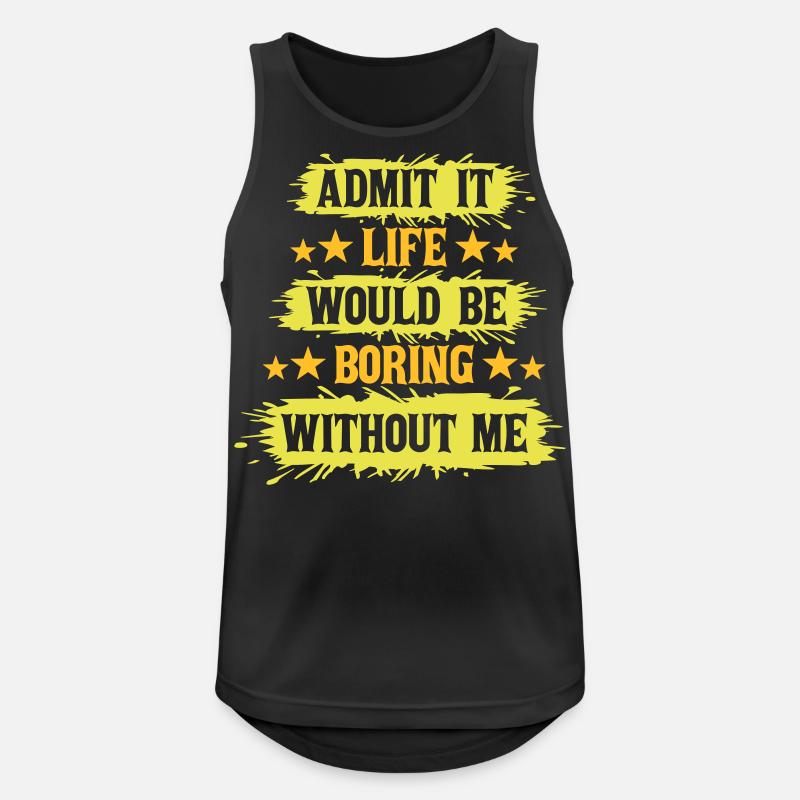 boring life without me - Men's Breathable Tank Top - black