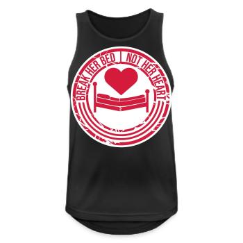 break her bed Zitat - Männer Tank Top atmungsaktiv - Schwarz - Vorne - Nick (188cm)
