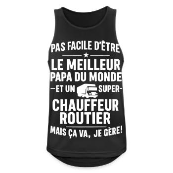 Routier – Super Papa Routier - Débardeur respirant Homme - noir - Devant - Nick (188cm)
