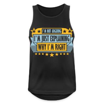 I m not arguing - Men's Breathable Tank Top - black - Front - Nick (188cm)