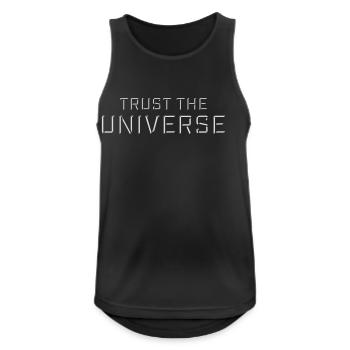 Trust The Universe Spirituell Universum Zitat Logo - Männer Tank Top atmungsaktiv - Schwarz - Vorne - Nick (188cm)