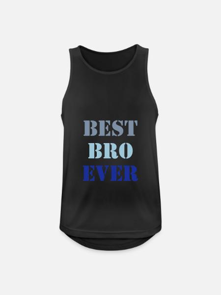 Best bro ever - Männer Tank Top atmungsaktiv - Schwarz