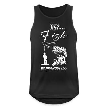 Hey Fish Wanna Hook Up Fishing - Männer Tank Top atmungsaktiv - Schwarz - Vorne - Nick (188cm)