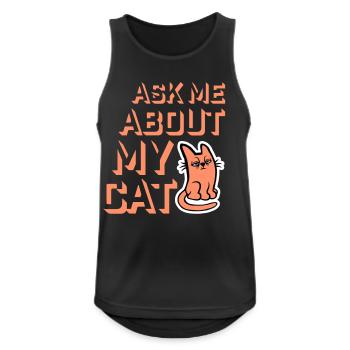 Ask Me About My Cat Cat Pet Love Animal Love - Men's Breathable Tank Top - black - Front - Nick (188cm)