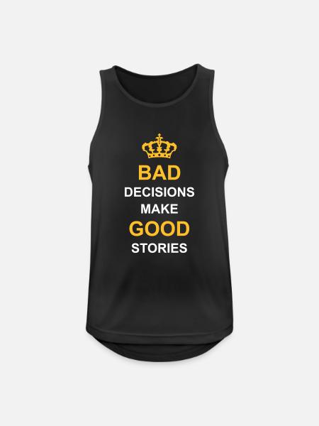 bad decisions great stories - Men's Breathable Tank Top - black