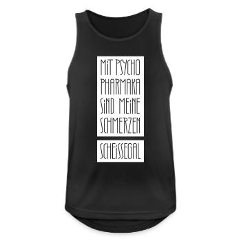 Schmerzen egal mit Psychopharmaka - Männer Tank Top atmungsaktiv - Schwarz - Vorne - Nick (188cm)
