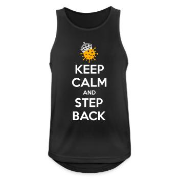 Bleib ruhig und trete zurück - Männer Tank Top atmungsaktiv - Schwarz - Vorne - Nick (188cm)