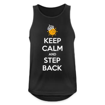 Bleib ruhig und trete zurück - Männer Tank Top atmungsaktiv - Schwarz - Vorne - Nick (188cm)