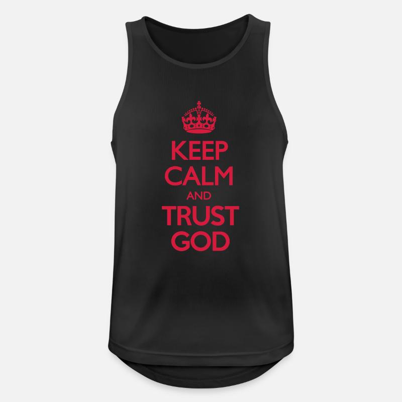 Keep Calm and Trust God - Männer Tank Top atmungsaktiv - Schwarz