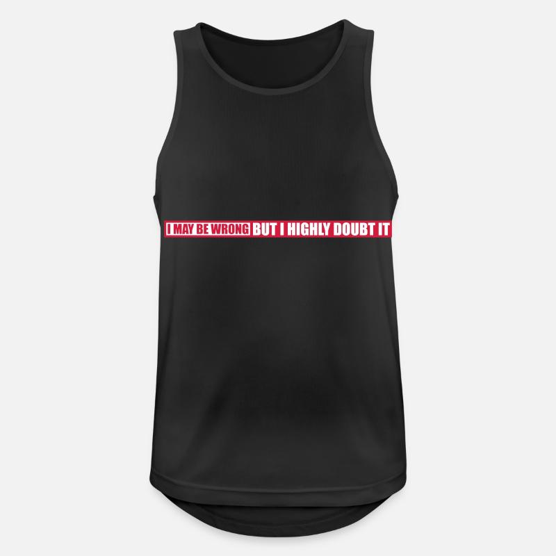 I may be wrong - Männer Tank Top atmungsaktiv - Schwarz