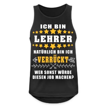 Verrückte Lehrer - Männer Tank Top atmungsaktiv - Schwarz - Vorne - Nick (188cm)