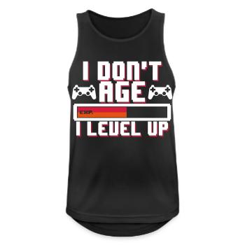 I don't age I level up Geburtstag Gamer Nerd Humor - Men's Breathable Tank Top - black - Front - Nick (188cm)