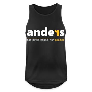 Anders ist wie "normal", nur besser. Sei du selbst - Männer Tank Top atmungsaktiv - Schwarz - Vorne - Nick (188cm)