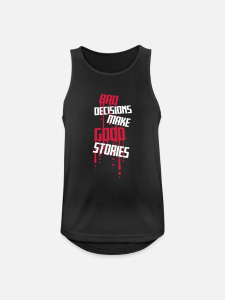 bad decisions great stories - Men's Breathable Tank Top - black