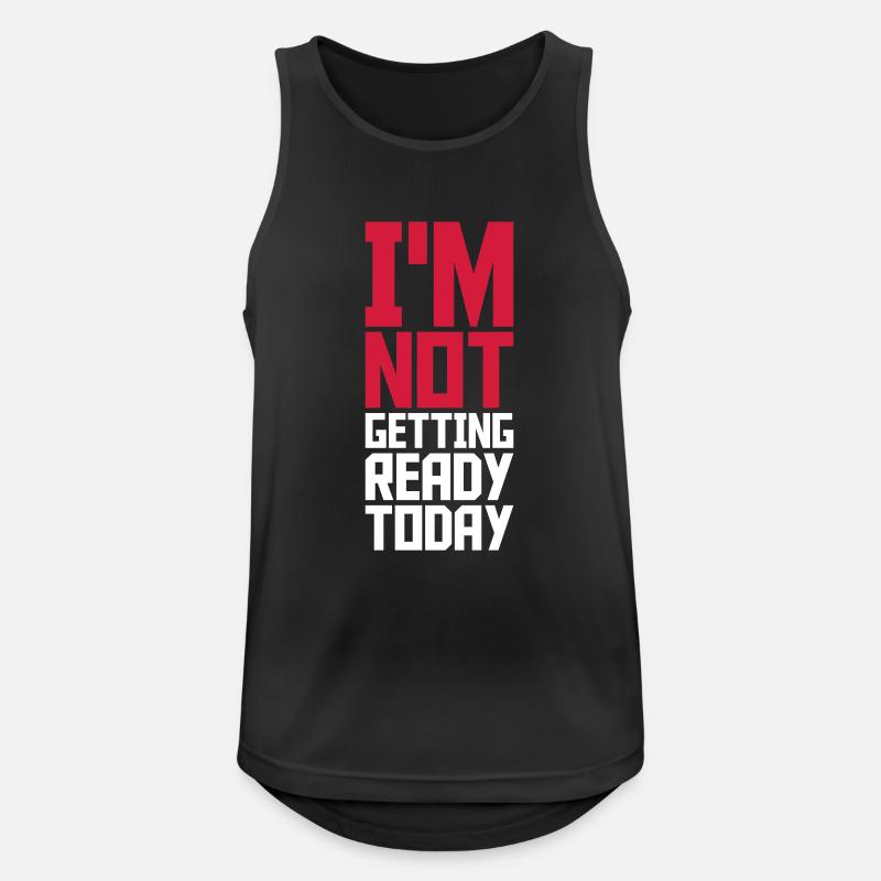 not getting ready today - Men's Breathable Tank Top - black