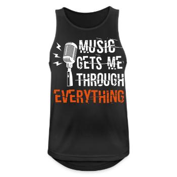 Music Gets Me Through Everything - Männer Tank Top atmungsaktiv - Schwarz - Vorne - Nick (188cm)