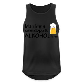 Ohne Spaß Alkohl haben - Männer Tank Top atmungsaktiv - Schwarz - Vorne - Nick (188cm)