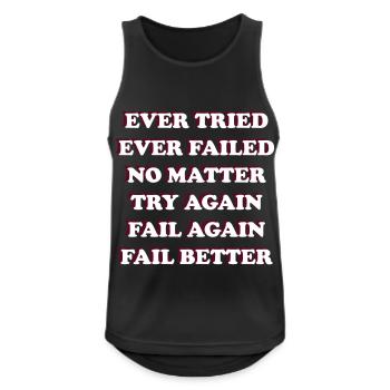 Ever Tried Ever Failed No Matter Try Again - Men's Breathable Tank Top - black - Front - Nick (188cm)