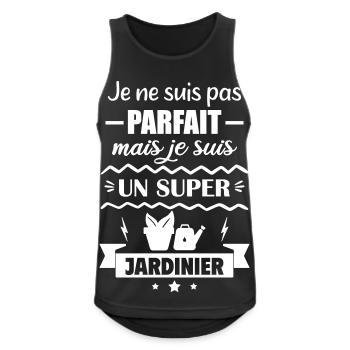 Nicht perfekt, aber toller Gärtner - Männer Tank Top atmungsaktiv - Schwarz - Vorne - Nick (188cm)