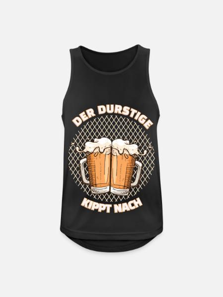 Der Durstige Kippt Nach - Männer Tank Top atmungsaktiv - Schwarz