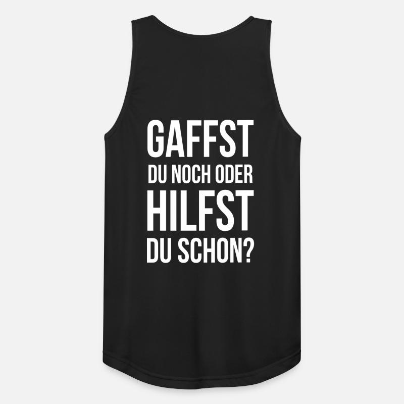 Gaffst du noch oder hilfst du schon? Männer Tank Top atmungsaktiv