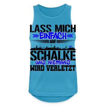 Lasst mich auf Schalke | Farbe änderbar - Männer Tank Top atmungsaktiv - Saphirblau - Vorne - Nick (188cm)