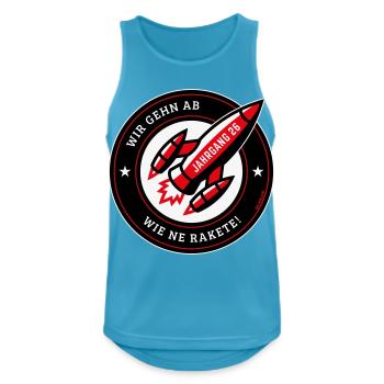 Jahrgang 26 – Wir Gehn Ab Wie Ne Rakete! (NEG Red) - Männer Tank Top atmungsaktiv - Saphirblau - Vorne - Nick (188cm)