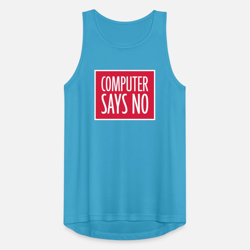 Computer Says No Lustig Programmierer Nerd Technik Männer Tank Top atmungsaktiv
