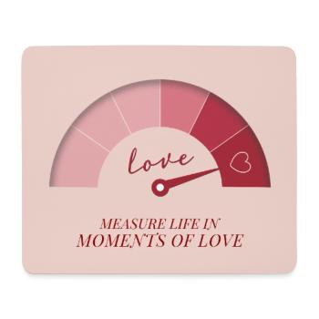 Measure Life in Moments of Love - Mouse Pad (horizontal) - white - Front
