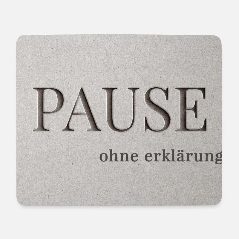 Pause – ohne Erklärung - Mousepad (Querformat) - Weiß