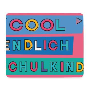 Finally a schoolchild - Mouse Pad (horizontal) - white - Front