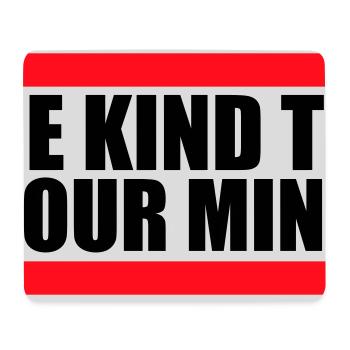 Be Kind To Your Mind Lustig Psychisch Gesund Logo - Mousepad (Querformat) - Weiß - Vorne