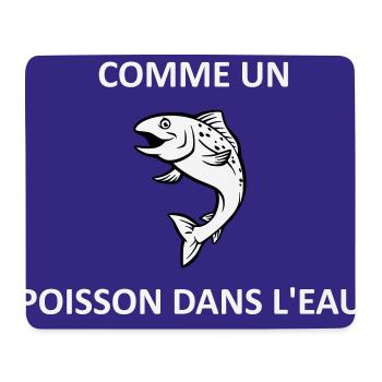 Like a fish in water - Mouse Pad (horizontal) - white - Front