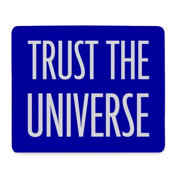 Trust The Universe Spirituell Universum Zitat Logo - Mousepad (Querformat) - Weiß - Vorne