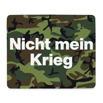 NOT MY WAR! NO CONSCIENTIOUS OBJECTOR - Mouse Pad (horizontal) - white - Front