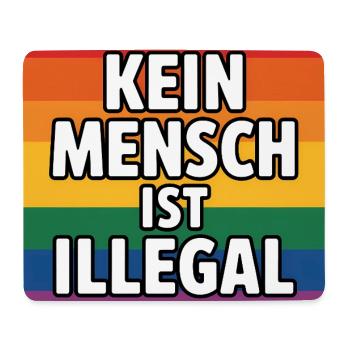Kein Mensch ist Illegal - Gegen Rechts - Mousepad (Querformat) - Weiß - Vorne