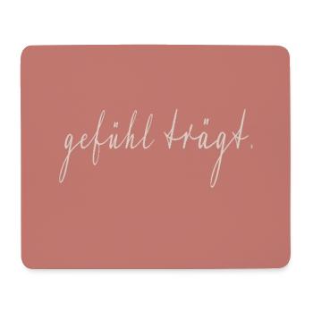 Sentiment porte une affiche typographique disant - Tapis de souris (format paysage) - blanc - Devant