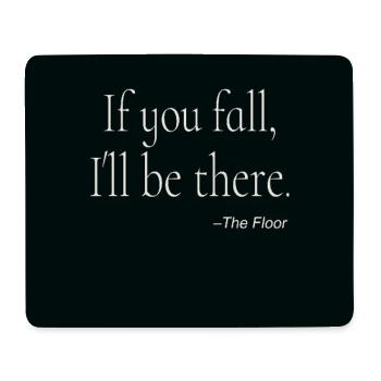 If You Fall Typography Poster Design - Mousepad (Querformat) - Weiß - Vorne