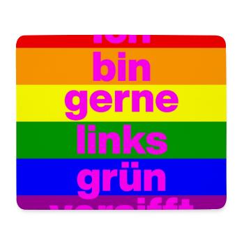 ICH BIN GERNE LINKS GRÜN VERSIFFT, NO NZS, FRIEDEN - Mousepad (Querformat) - Weiß - Vorne